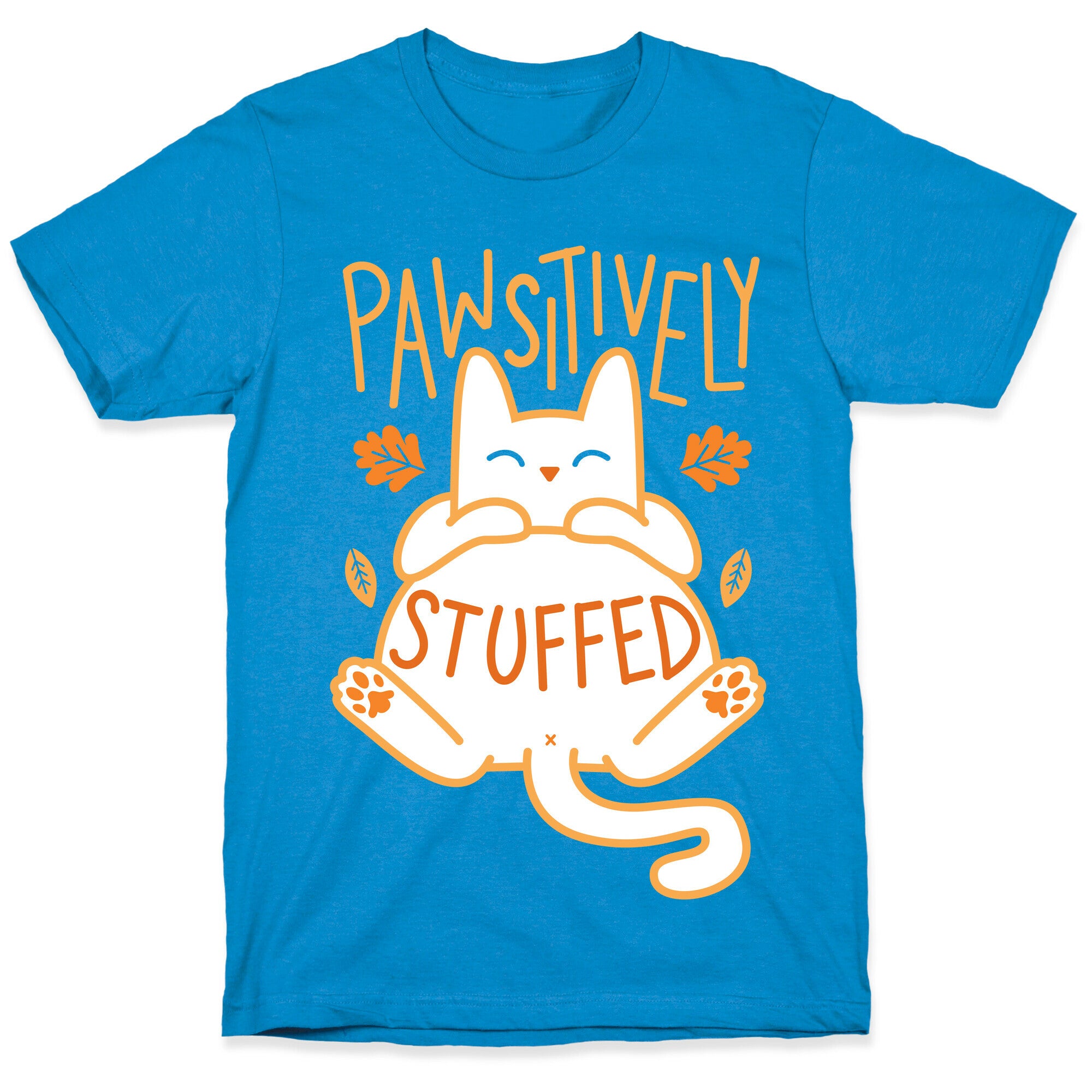 Pawsitively Stuffed T-Shirt